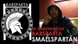 SMALLSPARTAN | TO BE A BARSPARTA FAMILY | STREET WORKOUT INTERVIEW 2019