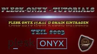 💡Plesk Onyx  17.8.11 Domain eintragen #003 ©️ by Ice-Tutorials [HD] [GER]