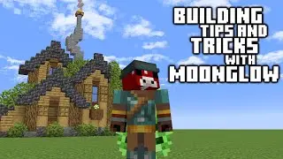 Moonglow Tutorial: Easy Building Tips and Tricks!