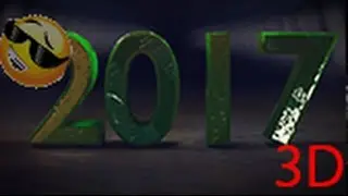 WELCOME 2017!!: 3D Timelapse Render