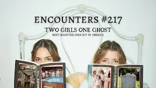 x217. Spectral Stalkers, Haunted Houses, Hot Tub Make Outs and A Ghost at the Bachelorette Party