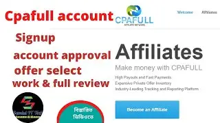 CPAFull Account Approval Guide | Offer Selection & Work Full Review 2025 | Bangla Tutorial