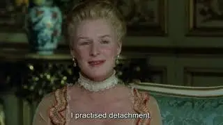 I often wonder how you managed to invent yourself - Dangerous Liaisons