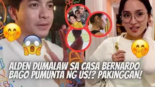 ALDEN DUMAAN SA CASA BERNARDO BAGO PUMUNTANG USA?! PAKINGGAN SINA ALDEN & KATH! | EPHESIANS 5:1