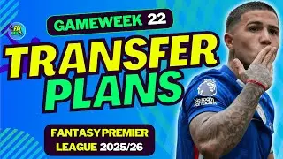 FPL GW22 TRANSFER PLAN BLUEPRINT | FANTASY PREMIER LEAGUE 2025/26 TIPS