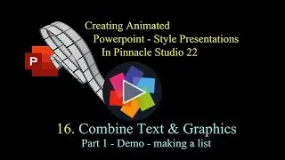 Creating A Powerpoint-style Presentation In Pinnacle Studio 22:  16. Combine Text & Graphics Part 1