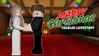 MARRY CHRISTMAS | Brookhaven RP TAGALOG LOVESTORY!
