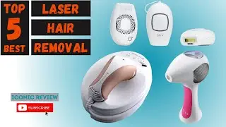 ✅Best Laser Hair Removal 2022🏅 [Top 5 Picks With Review! ]