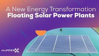 A New Energy Transformation: Floating Solar Power Plants