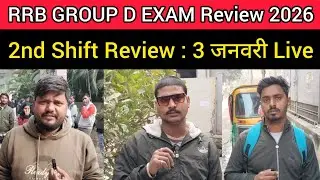 RRB GROUP D Exam Review 2nd Shift 3 January 2026🔥| RRB GROUP D Exam Analysis today | RRB Exam