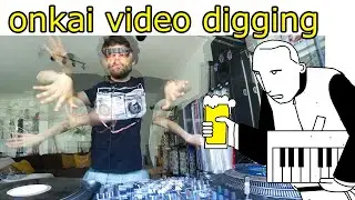 Onkai Video Digging ep 2