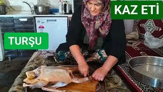 Turşu Koyduk ve Kaz Eti Pişirdik...