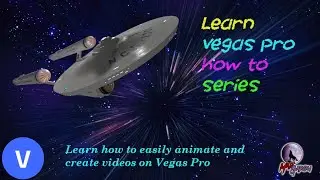 Learn how to easily animate and create videos on Vegas Pro