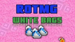 Rotmg : Zhaysun Pure White Bag Montage