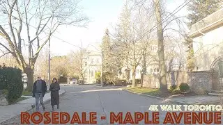 Maple Avenue - Sherbourne St. - Rosedale: 4K Slow Walk Toronto, Canada