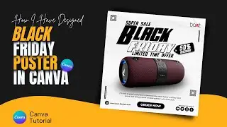 How I have Designed BLACK FRIDAY Poster Using Canva | Flyer Design || Rajesh