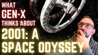 2001: A Space Odyssey - Gen-X Movie Roundtable
