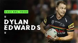 NRL Highlights | Dylan Edwards' 2023 try-scoring season | NRL