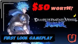 FIRST LOOK GAMEPLAY | GRANDBLUE FANTASY VERSUS RISING