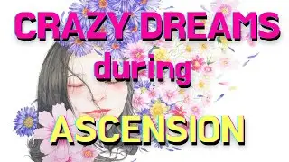 Crazy DREAMS + NIGHTMARES during SPIRITUAL ASCENSION explained!! Common DREAM meanings  - EARTH1111