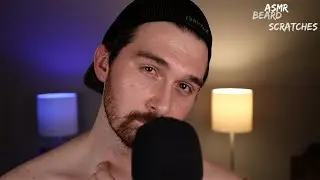 ASMR Beard Scratching, Mic Sounds, And Checking in On You