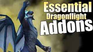 10 Addons Every Dragonflight Player Needs!