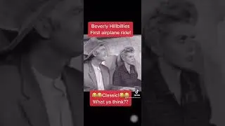 Beverly Hillbillies first plane ride #funny #funnyvideos
