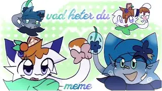 Vad heter du [animation meme] pvz ocs / collab with @calicocattailpvz !