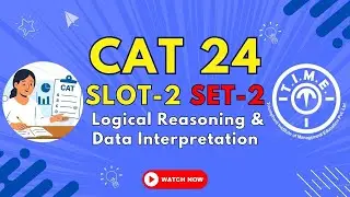 CAT 2024 Slot 2 Logical Reasoning & Data Interpretation &ndash; Set 2 | Solution | 5-Set Series