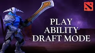 How to Play Ability Draft Mode in Dota 2 2024?