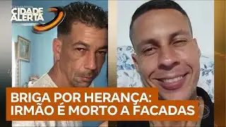 Disputa por heran&ccedil;a termina em trag&eacute;dia em S&atilde;o Paulo; homem mata irm&atilde;o a facadas