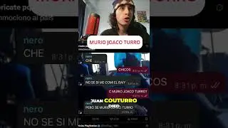 MURIO JOACO TURRO  #stream #argentina #humor