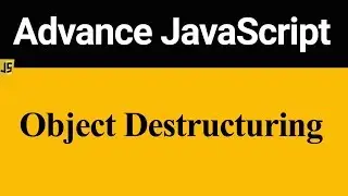 Object Destructuring in JavaScript (Hindi)