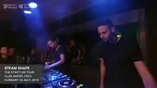 Steam Shape at The Etiket On Tour, Club Amper, Pecs, Hungary 18-May-2019