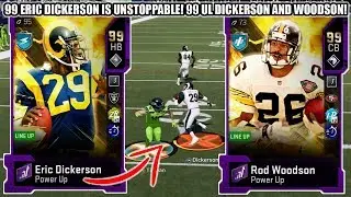 99 ERIC DICKERSON IS UNSTOPPABLE! ULTIMATE LEGEND DICKERSON AND WOODSON GAMEPLAY! | MADDEN 20