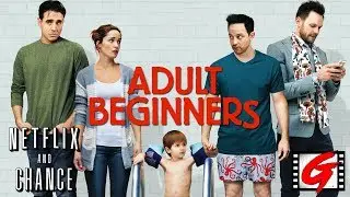 Netflix & Chance: Adult Beginners (Definitely NOT The Skeleton Twins...)