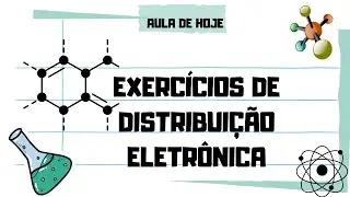 EXERCÍCIOS DE DISTRIBUIÇÃO ELETRÔNICA