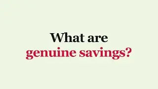 What are genuine savings?
