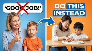 STOP Saying 'Good Job' to Your Kids (Japanese Parents Never Do This)