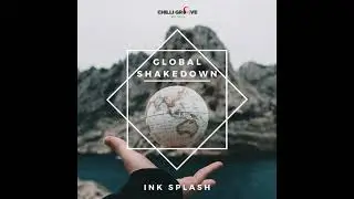 Ink Splash -  Global Shakedown (Original Mix)