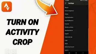 How To Turn On Activity Crop On Strava App 2025