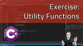 E.5a Utility Functions - Learning C#