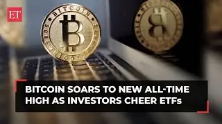 Bitcoin rockets to record high as investors cheer ETFs; analysts say, 'it's just getting started'