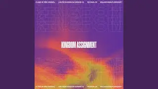 Kingdom Assignment (feat. Marx, VFAM, Andrey Shapoval, Alex Zablotskiy, Elijah Shapoval, Nate...