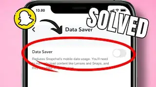HOW TO DISABLE DATA SAVER ON SNAPCHAT