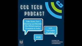 Ep.06 Fake News, Fact Checking and Beyond: The Misinformation Ecosystem in India