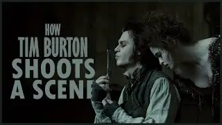 How Tim Burton Shoots a Scene