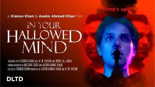 In Your Hallowed Mind (mystery short-film) | DLTD Pictures