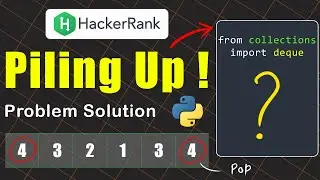 Unlock the Secret to Mastering Python's Piling Up! Problem from HackerRank