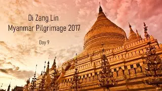 Myanmar Pilgrimage Day 9